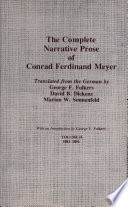 The complete narrative prose of Conrad Ferdinand Meyer /