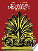 Handbook of ornament : a grammar of art, industrial and architectural designing in all its branches for practical as well as theoretical use /