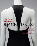 Little black dress : from mourning to night /