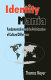 Identity mania : fundamentalism and the politicization of cultural differences /