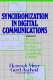 Synchronization in digital communications : Phase-Frequency- Locked Loops, and Amplitude Control  /