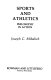 Sports and athletics : philosophy in action /