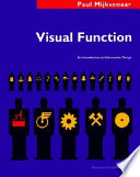Visual function : an introduction to information design /