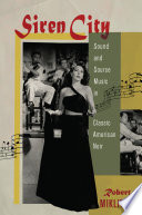 Siren city : sound and source music in classic American noir /