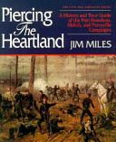 Piercing the heartland : a history and tour guide of the Tennessee and Kentucky campaigns /