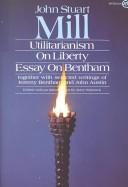 Utilitarianism : on liberty : essay on Bentham /