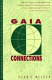 Gaia connections : an introduction to ecology, ecoethics, economics /