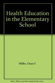 Health education in the elementary school /