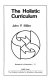 The holistic curriculum /