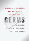 Germs : biological weapons and America's secret war /