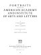 Portraits from the American Academy and Institute of Arts and Letters /