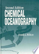 Chemical oceanography.