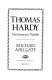 Thomas Hardy: his career as a novelist.
