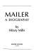 Mailer : a biography /