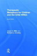 Therapeutic metaphors for children and the child within /