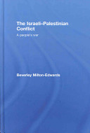 The Israeli-Palestinian conflict : a people's war /
