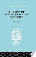 A history of autobiography in antiquity.