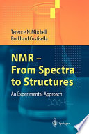 NMR--from spectra to structures : an experimental approach /