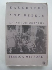Daughters and rebels : an autobiography /
