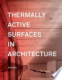Thermally active surfaces in architecture /