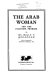 The Arab woman and the Palestine problem /
