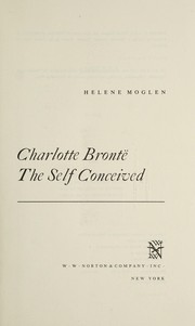 Charlotte Brontë : the self conceived /