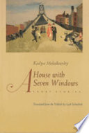 A house with seven windows : short stories /
