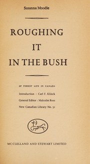 Roughing it in the bush : or, Forest life in Canada /