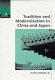 Tradition and modernization in China and Japan /