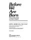 Before we are born : basic embryology and birth defects /