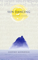 Sun dancing : a medieval vision : seven centuries on Skellig Michael /