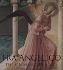 Fra Angelico : the San Marco frescoes /