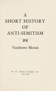 A short history of anti-Semitism /