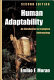 Human adaptability : an introduction to ecological anthropology /