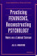 Practicing feminisms, reconstructing psychology : notes on a liminal science /