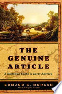 The genuine article : a historian looks at early America /