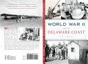 World War II and the Delaware coast /