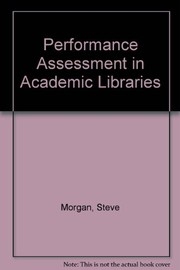 Performance assessment in academic libraries /
