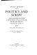 Politics and script : aspects of authority and freedom in the development of Graeco-Latin script from the sixth century B.C. to the twentieth century A.D. /