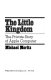 The little kingdom : the private story of Apple computer /