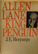 Allen Lane, King Penguin : a biography /