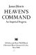 Heaven's command; an imperial progress.