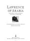 Lawrence of Arabia : the 30th anniversary pictorial history /