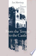 From the temple to the castle : an architectural history of British literature, 1660-1760 /