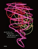 Mariella Mosler : Mimikry mit Ornament /