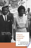 Equal justice under law : an autobiography /