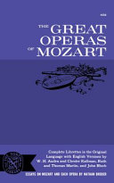 The great operas of Mozart : complete librettos in the original language /