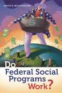Do federal social programs work? /