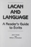 Lacan and language : a reader's guide to Écrits /