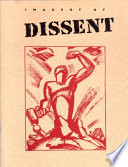 Imagery of dissent : protest art from the 1930s and 1960s : March 4 - April 16, 1989, Elvehjem Museum of Art, University of Wisconsin-Madison /